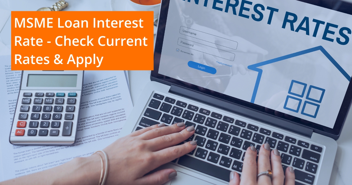 Tax Benefits Available For Msmes In India 3 Msme Loan Interest Rates